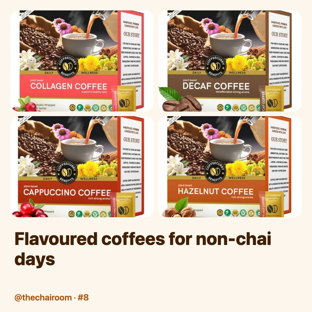 Post #8: Even chai lovers need a coffee day ☕ Hazelnut, French vanilla, chocolate & cappuccino premixes that taste café-made in 3